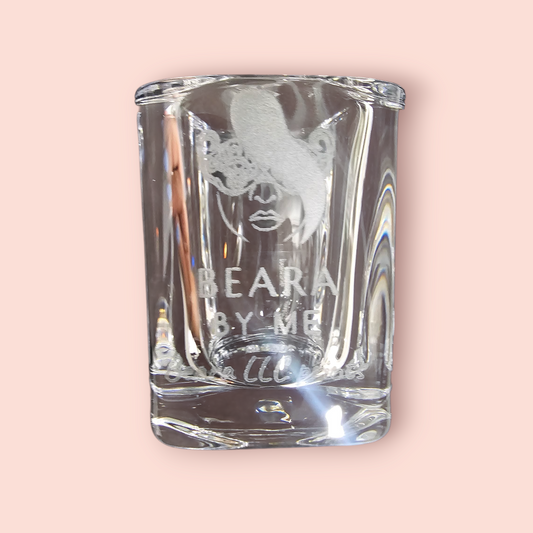 Beara or Custom shot glass